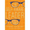 The Self-Aware Leader: Discovering Your Blind Spots to Reach Your Ministry Potential