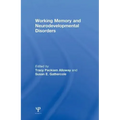 Working Memory and Neurodevelopmental Disorders