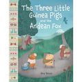 The Three Little Guinea Pigs and the Andean Fox