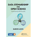 Data Stewardship for Open Science: Implementing Fair Principles