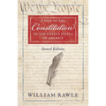 A View of the Constitution of the United States of America Second Edition