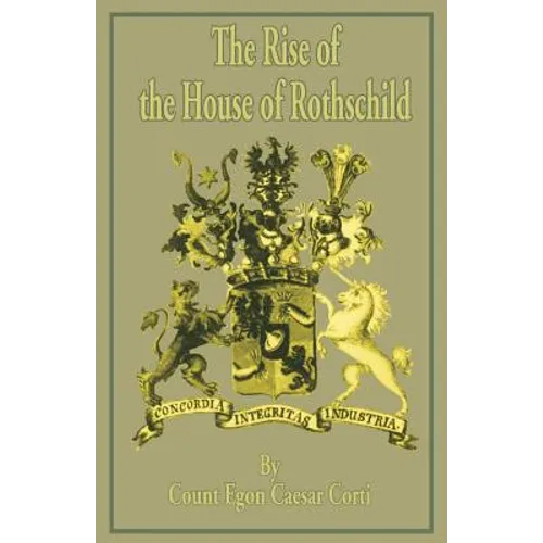 The Rise of the House of Rothschild