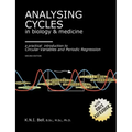 Analysing cycles in biology & medicine-a practical introduction to circular variables & periodic regression