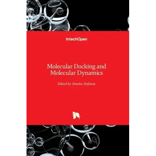 Molecular Docking and Molecular Dynamics