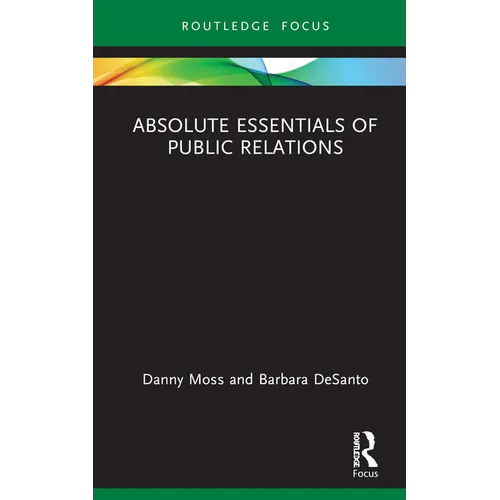 Absolute Essentials of Public Relations