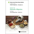 Evidence-Based Clinical Chinese Medicine - Volume 23: Episodic Migraine