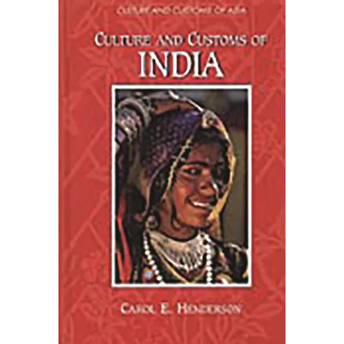 Culture and Customs of India