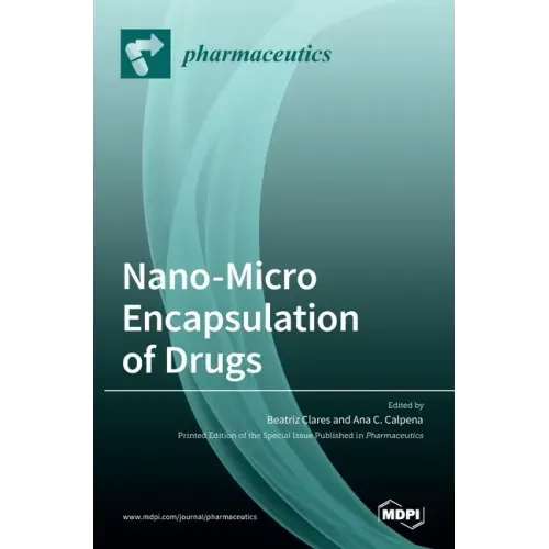 Nano-Micro Encapsulation of Drugs
