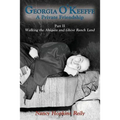Georgia O'Keeffe, A Private Friendship, Part II Softcover