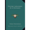 Psychic Influence At A Distance