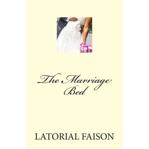 The Marriage Bed