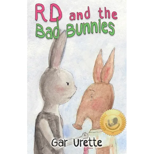 RD and the Bad Bunnies: A Playground Mystery