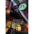 Business Structures and Incorporation