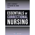 Essentials of Correctional Nursing