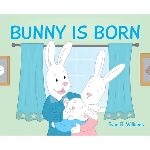 Bunny Is Born