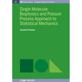 Single Molecule Biophysics and Poisson Process Approach to Statistical Mechanics