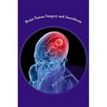 Brain Tumor Surgery and Anesthesia
