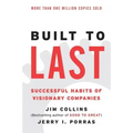 Built to Last: Successful Habits of Visionary Companies