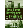 Real Estate Development and Investment: A Comprehensive Approach