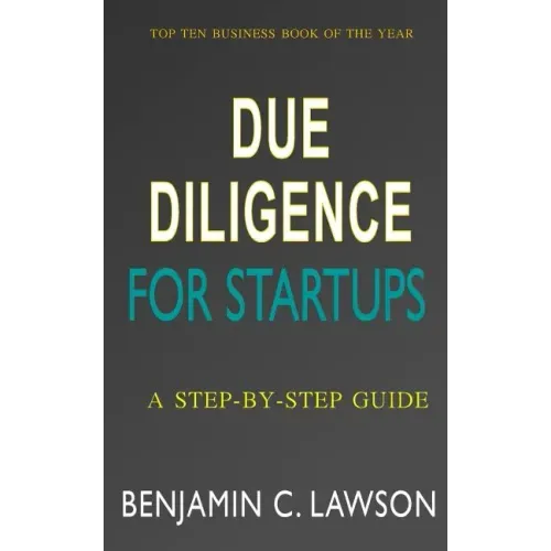 Due Diligence for Startups: a Step-by-Step Guide