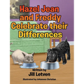 Hazel Jean and Freddy Celebrate their Differences