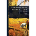 Past and Present of Appanoose County, Iowa