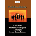 Publishing Globally: Marketing Translation Rights Through Local Translators