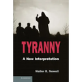 Tyranny: A New Interpretation