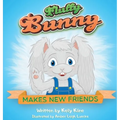 Fluffy Bunny: Makes New Friends