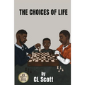 The Choices Of Life