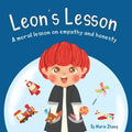 Leon's Lesson: A Moral Lesson on Empathy and Honesty