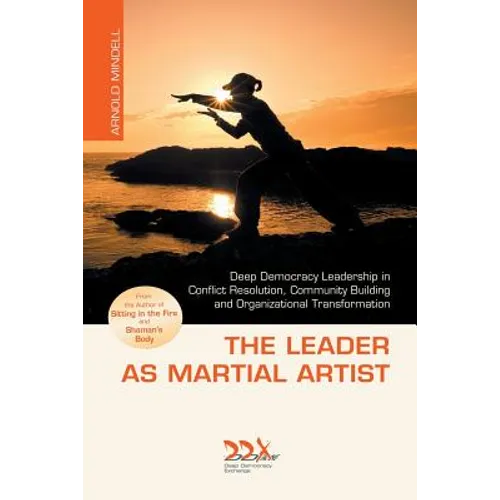 The Leader as Martial Artist