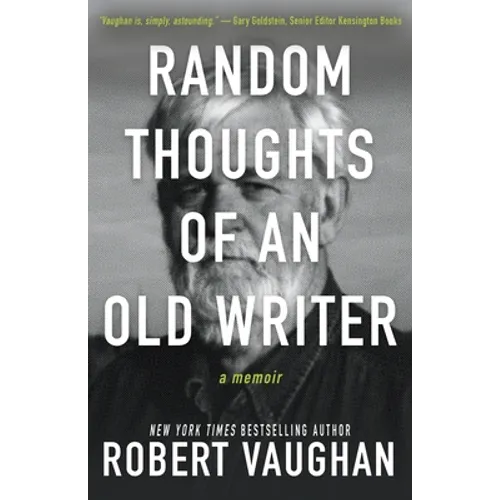 Random Thoughts of an Old Writer