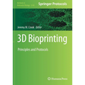 3D Bioprinting: Principles and Protocols