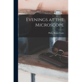 Evenings at the Microscope
