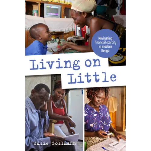 Living on Little: Navigating Financial Scarcity in Modern Kenya