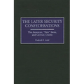 The Later Security Confederations: The American, New Swiss, and German Unions