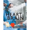 From the Heart to the Brain: My Collected Works in Medical Science Research (2016-2018)