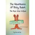 The Adventures of Ricky Raton: The Baja Solar Eclipse