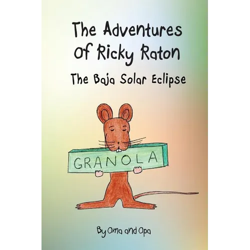 The Adventures of Ricky Raton: The Baja Solar Eclipse