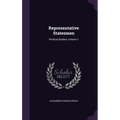 Representative Statesmen: Political Studies, Volume 2