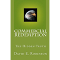 Commercial Redemption: The Hidden Truth