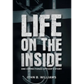 Life on the Inside: One Correctional Officer's Story