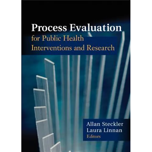 Process Evaluation for Public Health Interventions and Research