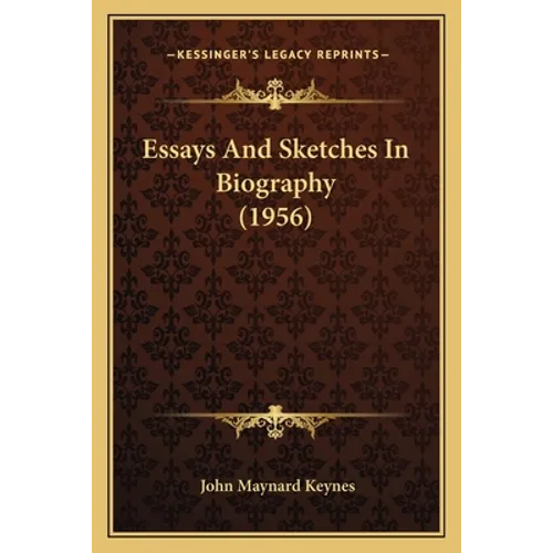 Essays And Sketches In Biography (1956)