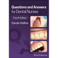 Questions and Answers for Dental Nurses