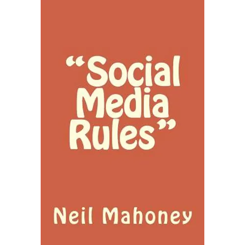 "Social Media Rules"