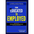 From Educated To Employed