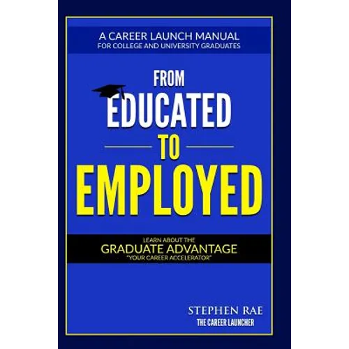 From Educated To Employed