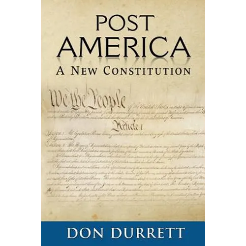 Post America: A New Constitution
